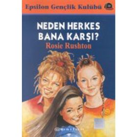 NEDEN HERKES BANA KARŞI - ROSIE RUSHTON