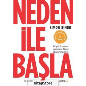 Neden ile Başla 1. Kitap Büyük Liderler İnsanlara Nasıl İlham Verirler? - Simon Sinek