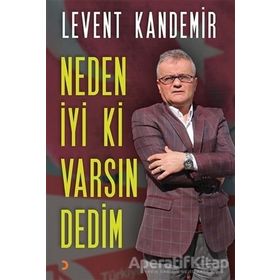 Neden İyi Ki Varsın Dedim - Levent Kandemir
