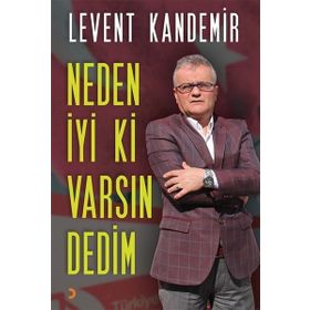 Neden İyi Ki Varsın Dedim - Levent Kandemir