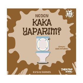 Neden Kaka Yaparım - Kirsty Holmes