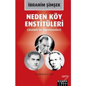 Neden Köy Enstitüleri - İbrahim Şimşek