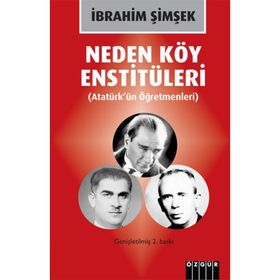 Neden Köy Enstitüleri - İbrahim Şimşek