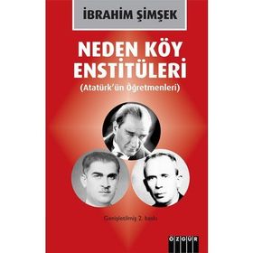 Neden Köy Enstitüleri - İbrahim Şimşek