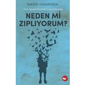 Neden Mi Zıplıyorum? - Naoki Higashida