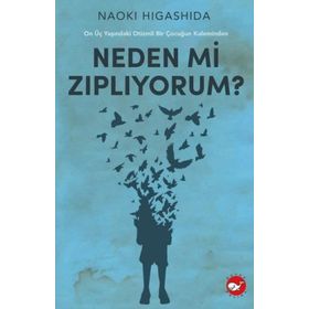 Neden Mi Zıplıyorum? - Naoki Higashida