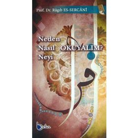 Neden Nasıl Neyi Okuyalım - Ragıb Es Sercani
