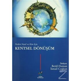 Neden Nasıl ve Kim İçin Kentsel Dönüşüm - Betül Duman Melanie Fennell