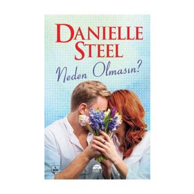 Neden Olmasın? - Danielle Steel