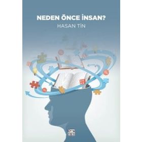Neden Önce İnsan - Hasan Tin