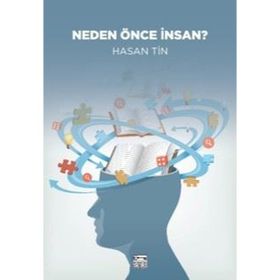 Neden Önce İnsan - Hasan Tin