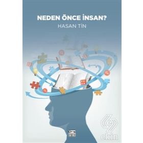 Neden Önce İnsan - Hasan Tin