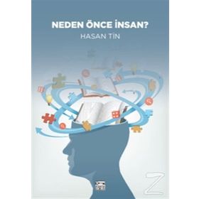 Neden Önce İnsan - Hasan Tin