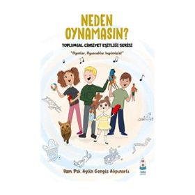 Neden Oynamasın? Luna Çocuk Yayınları