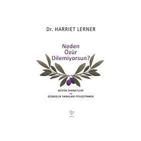 Neden Özür Dilemiyorsun - Harriet Lerner
