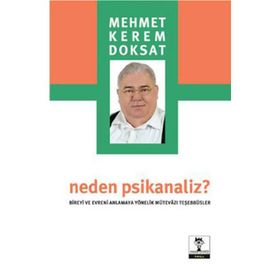 NEDEN PSIKANALIZ? ÜÇ MÜDAHALE - ALENKA ZUPANCIC