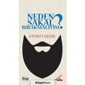 Neden Sakal Bırakmalıyım? - Cüneyt Gezer
