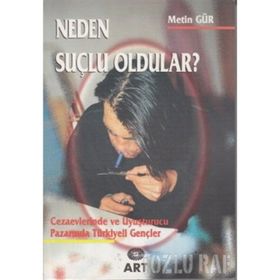 Neden Suçlu Oldular?-Metin Gür