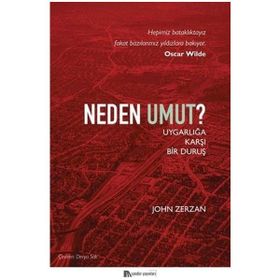 Neden Umut-John Zerzan-Sander Yayınları