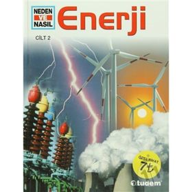 NEDEN VE NASIL ENERJİ
