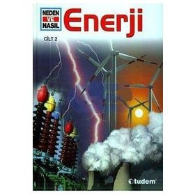 NEDEN VE NASIL ENERJİ