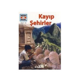 NEDEN VE NASIL KAYIP ŞEHİRLER CILT 13 - RAINER CRUMMENERL