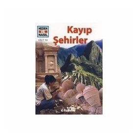 NEDEN VE NASIL KAYIP ŞEHİRLER CILT 13 - RAINER CRUMMENERL