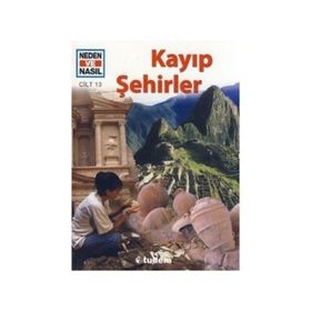 NEDEN VE NASIL KAYIP ŞEHİRLER CILT 13 - RAINER CRUMMENERL