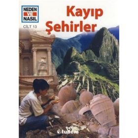 NEDEN VE NASIL KAYIP ŞEHİRLER CILT 13 - RAINER CRUMMENERL
