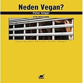 Neden Vegan? Etik Beslenme - Peter Singer