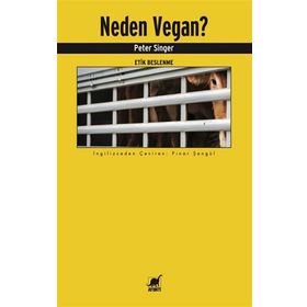Neden Vegan? Etik Beslenme - Peter Singer