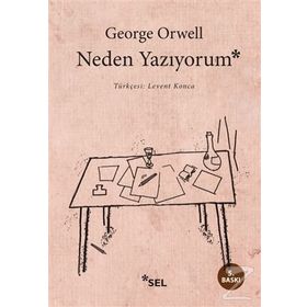 NEDEN YAZIYORUM - GEORGE ORWELL