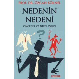 Nedenin Nedeni - Prof. Dr. Özcan Köknel