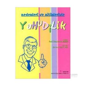 NEDENLERI VE NİÇİNLERİYLE YAHUDILIK - RABI BENJAMIN BLECH