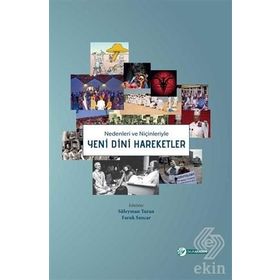 Nedenleri ve Niçinleriyle Yeni Dini Hareketler - Faruk Sancar