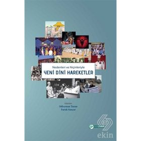 Nedenleri ve Niçinleriyle Yeni Dini Hareketler - Faruk Sancar