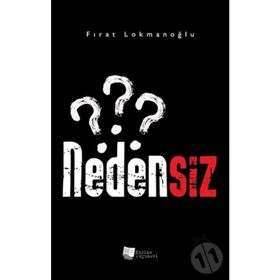 Nedensiz - Fırat Lokmanoğlu