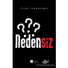 Nedensiz - Fırat Lokmanoğlu