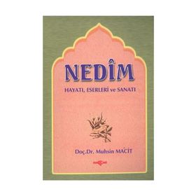 NEDIM HAYATI ESERLERI SANATI - MUHSIN MACIT