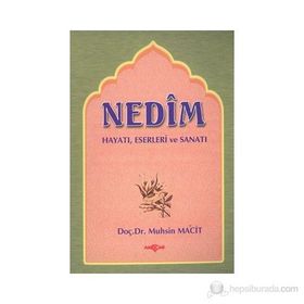 NEDIM HAYATI ESERLERI SANATI - MUHSIN MACIT