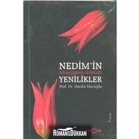 Nedim’in Divan Şiirine Getirdiği Yenilikler - Hasibe Mazıoğlu