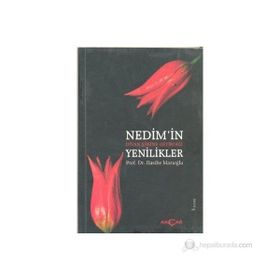 Nedim’in Divan Şiirine Getirdiği Yenilikler - Hasibe Mazıoğlu