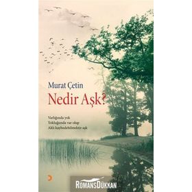 NEDIR AŞK? - MURAT ÇETIN