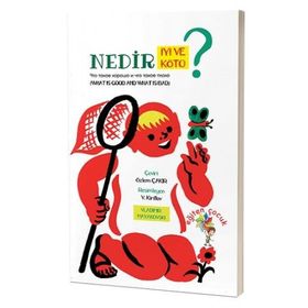 Nedir İyi Ve Nedir Kötü? - Vladimir Mayakovski