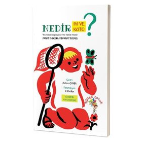 Nedir İyi Ve Nedir Kötü? - Vladimir Mayakovski