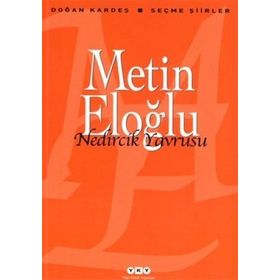 NEDIRCIK YAVRUSU SEÇME ŞİİRLER - METIN ELOĞLU