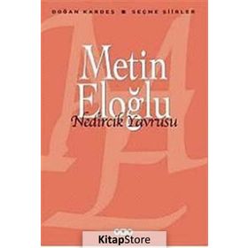 NEDIRCIK YAVRUSU SEÇME ŞİİRLER - METIN ELOĞLU