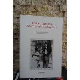 Nedret Gürcan’a Edebiyatçı Mektupları - Turgut Çeviker