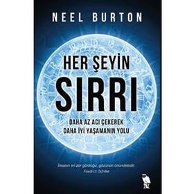 Neel Burton - Her Şeyin Sırrı