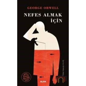 Nefes Almak İçin - George Orwell